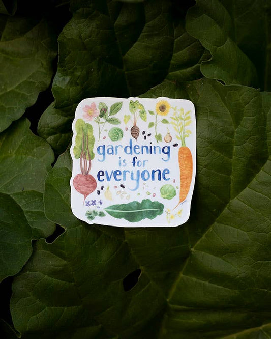 Vinyl Gardening is for Everyone Sticker - The Garden Corner